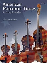 AMERICAN PATRIOTIC TUNES FOR STRING ENSEMBLE VIOLIN cover